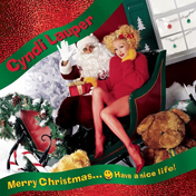 Cyndi Lauper - Merry Christmas...Have A Nice Life! cd cover