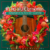 Kiho'alu Christmas: Hawaiian Slack Key Guitar cd cover