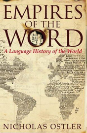 Empires Of The Word: A Language History Of The World book cover