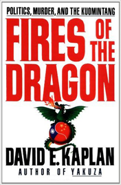 Fires Of The Dragon: Politics, Murder and the Kuomintang book cover