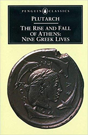 The Rise And Fall Of Athens: Nine Greek Lives book cover